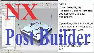 NX CAM - How to Create Customized Mill 3axis Fanuc post with NX POST BUILDER & TCL #3