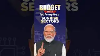 PM Modi on how the sunrise sector has been a focus in #budget2026 | #shorts