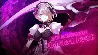 【Guide】 New battlesuit: Umbral Rose - Honkai Impact 3rd