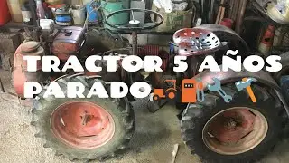 CÓMO ARRANCAR el VIEJO TRACTOR PARADO hace 5 AÑOS y dar un paseo a todo GAS