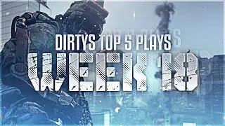FaZe Dirty's Top 5 Plays | Week 18 | Powered by G2A
