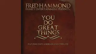You Do Great Things