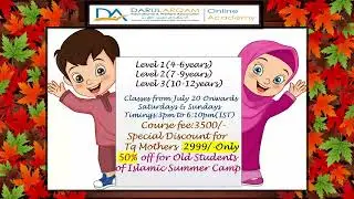 ISLAMIC KIDS WEEKEND CLASSES INVITATION SESSION JULY 17TH