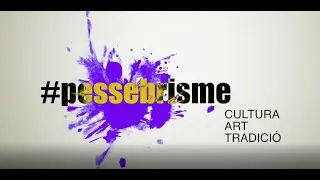 Pessebrisme: cultura, art, tradici&oacute;