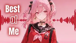NIGHTCORE---NEFFEX -- Best Of Me