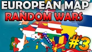 RANDOM WARS! - Map of Europe Part 3