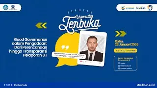 Good Governance dalam Pengadaan: Dari Perencanaan hingga Transparansi Pelaporan UT~ SUT
