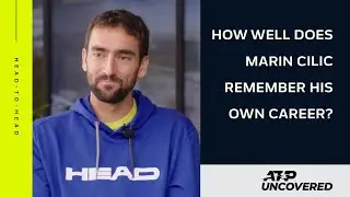 Head-to-Head: Career Quiz - Marin Cilic