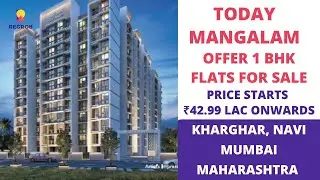 Today Mangalam |☎️7428091724 | 1 BHK Flats For Sale in Kharghar, Navi Mumbai