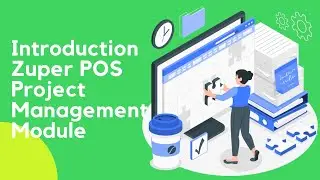 Zuper POS Project Management Module