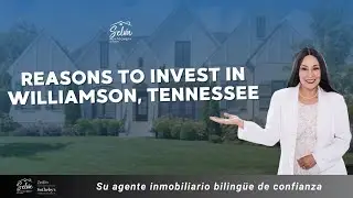 Why Williamson, TN is the BEST Investment Opportunity Right Now