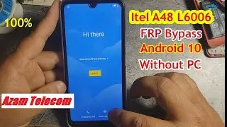 Itel A48 l6006 FRP Reset Done Easy Way Without Pc Laptop