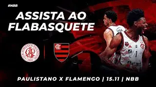 🔴 AO VIVO:  PAULISTANO x FLAMENGO | NBB 2025 - 15/11
