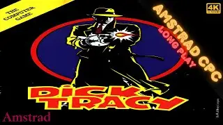 🔵Dick Tracy Amstrad CPC 6128 LongPlay 4 K
