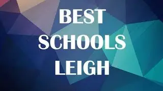 Best Schools around Leigh, United Kingdom