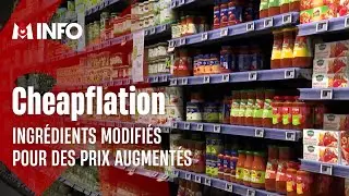 Cheapflation : ingr&eacute;dients modifi&eacute;s et prix augment&eacute;s !
