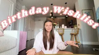 Emma's 22ND Birthday Wishlist!