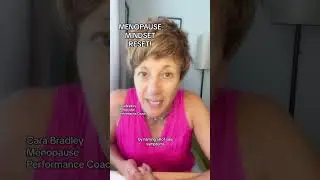 Menopause Mindset Reset!