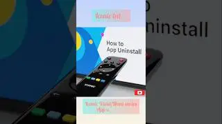 How to App uninstall in Iconic Vivid/ Nova/Android Tv app uninstalled problem#ytshorts#yt#ytshort