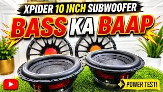 Best 10 Inch Subwoofer for Car 2026? 🔊 Xpider 10
