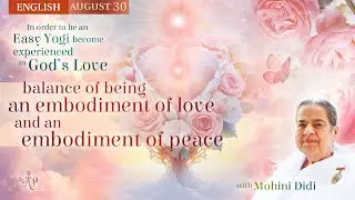 August 30,2025 - Mohini Didi -an embodiment of love and peace