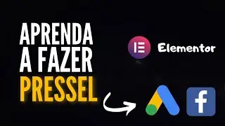 Como Criar uma Pressel Profissional para Anunciar no Google Ads [Passo a Passo]