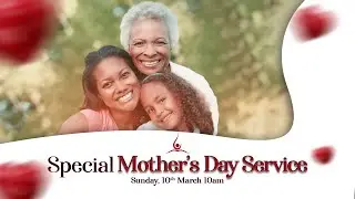 Mothers Are To Be Celebrated with BSL | 10th March 2024 | 10am