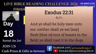 DAY 18: EXODUS 19 - 22 || JOIN LIVE BIBLE READING CHALLENGE 2026 || Finish the bible by Oct 26 ||