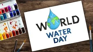 world water day poster drawing | world water day 2018
