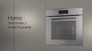 Cómo desmontar y limpiar la puerta de tu horno Miele