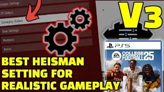BEST HEISMAN Sliders for Realism V3 (Post Patch) - College Football 25