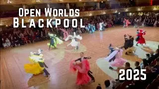 The Open Worlds Blackpool I 2025 I Round 2 I Amateur Ballroom Standard