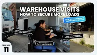 11. Warehouse Visits: Strategies for Carriers to Secure More Loads