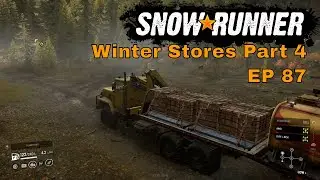 Snow Runner EP87 - Winter Stores Part 4