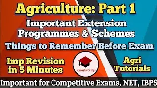 Agriculture Part 1 | Important Extension Programmes & Schemes | FCI AGM | @RameshwarJaju