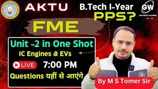 Mechanical Unit-2 I IC Engine and EVs I One Shot  I By M S Tomer Sir I Gateway Classes