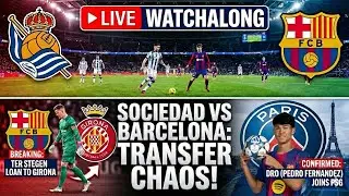 SHOCKING: Ter Stegen LEAVES! 😱 Dro to PSG? | Real Sociedad vs Barcelona WATCH ALONG