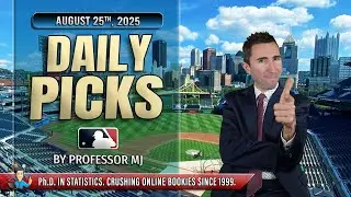 LET'S ROCK THE BOOKIES MONDAY (4 MLB PICKS AUGUST 25 BY STATS TEACHER!)