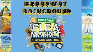 The Broadway Flea Market: The Very Best Day Of The Year!