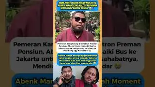 Abenk Marco Preman Pensiun Naik Bus Ke Jakarta, Kenang Epy Kusnandar😭🥀 #epykusnandar #kangmus