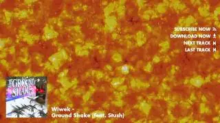Wiwek - Ground Shake (feat. Stush) [Official Full Stream]