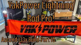 YakPower Lightning Rod PRO Flag Unboxing & Assembly! - Ascend 133x Build Part 10