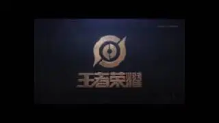 King of Glory full cinimatic animation