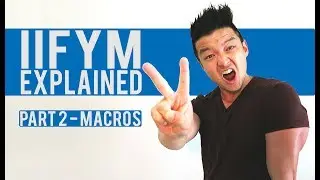 IIFYM - Weight-loss Secrets Explained! How to Calculate Macros - Part 2