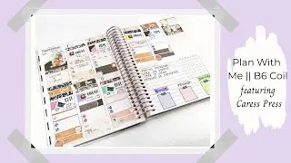 Plan With Me || B6 Coil || ft. Caress Press