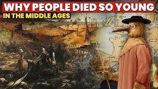 Why People Died So Young In The Middle Ages