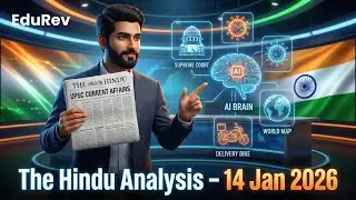 The Hindu Analysis | 14 Jan 2026 | SIR, Gig Workers, Nipah Virus, AI & Environment | UPSC CSE