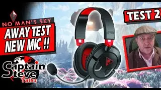 No Man's Sky - Remote Setup Testing - Alien Ware Laptop - NMS Quality Turtle Beach Mic Test 2