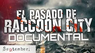 El PASADO y la CATASTROFE de RACCOON CITY | DOCUMENTAL | 30 AÑOS DE RESIDENT EVIL | LORE | SE9TEMBER