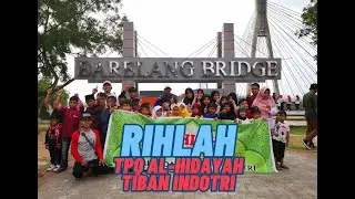 [ACARA SERU] RIHLAH - TADABBUR ALAM | TPQ AL-HIDAYAH TIBAN INDOTRI & SELARAS KOTA BATAM TAHUN 2023